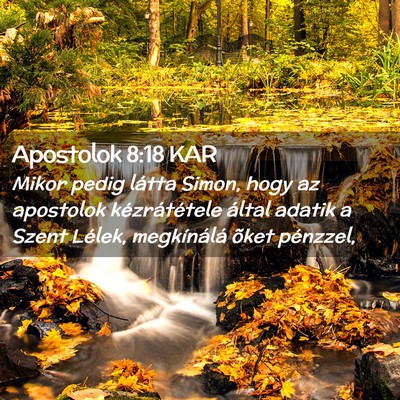 Picture 02 - Apostolok 8:18 KAR - Mikor pedig látta Simon, hogy az apostolok - Bible Verse Picture
