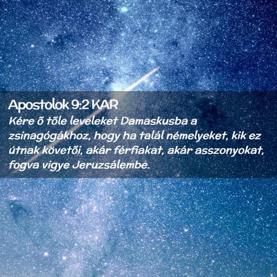 Picture 02 - Apostolok 9:2 KAR - Kére õ tõle leveleket Damaskusba a - Bible Verse Picture