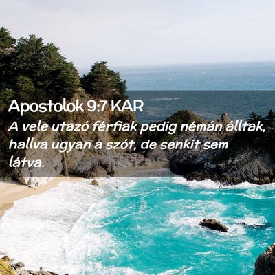 Picture 02 - Apostolok 9:7 KAR - A vele utazó férfiak pedig némán álltak, - Bible Verse Picture