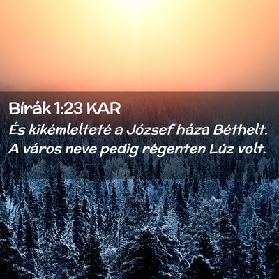 Picture 02 - Bírák 1:23 KAR - És kikémlelteté a József háza Béthelt. A - Bible Verse Picture