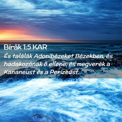 Picture 02 - Bírák 1:5 KAR - És találák Adonibézeket Bézekben, és - Bible Verse Picture