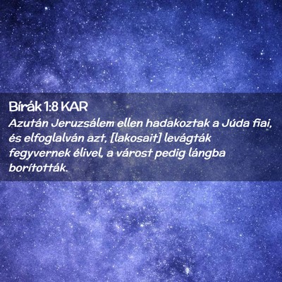 Picture 02 - Bírák 1:8 KAR - Azután Jeruzsálem ellen hadakoztak a Júda - Bible Verse Picture
