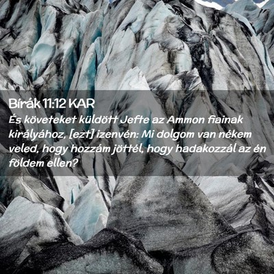 Picture 02 - Bírák 11:12 KAR - És követeket küldött Jefte az Ammon fiainak - Bible Verse Picture