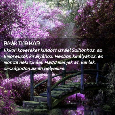 Picture 02 - Bírák 11:19 KAR - Ekkor követeket küldött Izráel Szihonhoz, az - Bible Verse Picture