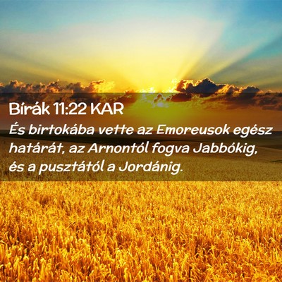 Picture 02 - Bírák 11:22 KAR - És birtokába vette az Emoreusok egész - Bible Verse Picture