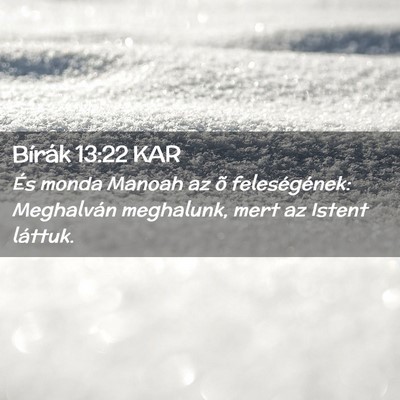 Picture 02 - Bírák 13:22 KAR - És monda Manoah az õ feleségének: Meghalván - Bible Verse Picture