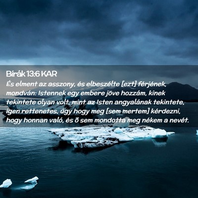 Picture 02 - Bírák 13:6 KAR - És elment az asszony, és elbeszélte [ezt] - Bible Verse Picture