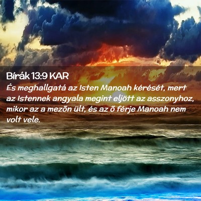 Picture 02 - Bírák 13:9 KAR - És meghallgatá az Isten Manoah kérését, mert - Bible Verse Picture