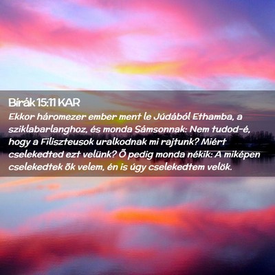 Picture 02 - Bírák 15:11 KAR - Ekkor háromezer ember ment le Júdából - Bible Verse Picture