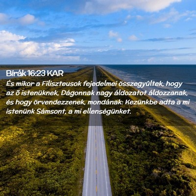 Picture 02 - Bírák 16:23 KAR - És mikor a Filiszteusok fejedelmei - Bible Verse Picture