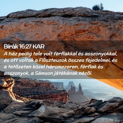 Picture 02 - Bírák 16:27 KAR - A ház pedig tele volt férfiakkal és - Bible Verse Picture