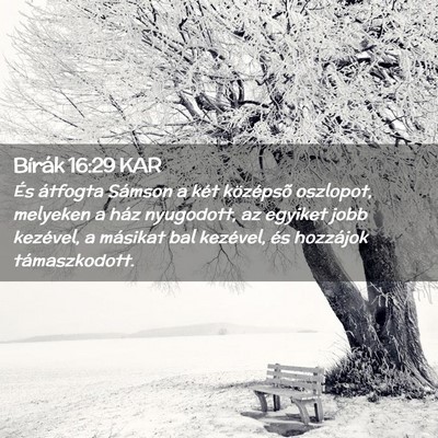 Picture 02 - Bírák 16:29 KAR - És átfogta Sámson a két középsõ oszlopot, - Bible Verse Picture