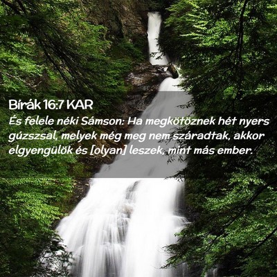 Picture 02 - Bírák 16:7 KAR - És felele néki Sámson: Ha megkötöznek hét - Bible Verse Picture