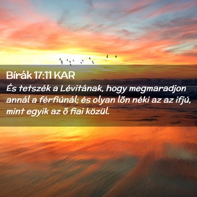 Picture 02 - Bírák 17:11 KAR - És tetszék a Lévitának, hogy megmaradjon - Bible Verse Picture