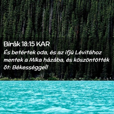 Picture 02 - Bírák 18:15 KAR - És betértek oda, és az ifjú Lévitához - Bible Verse Picture