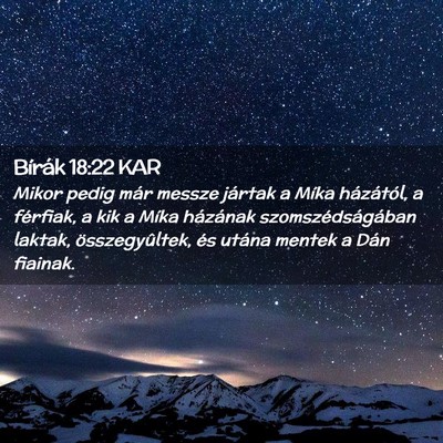 Picture 02 - Bírák 18:22 KAR - Mikor pedig már messze jártak a Míka - Bible Verse Picture