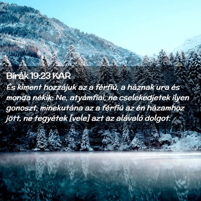 Picture 02 - Bírák 19:23 KAR - És kiment hozzájuk az a férfiú, a háznak ura - Bible Verse Picture