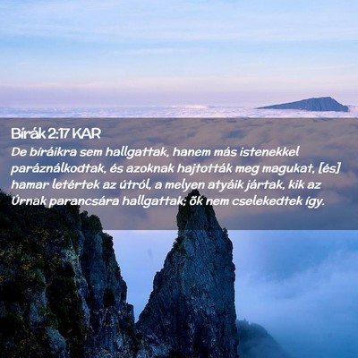 Picture 02 - Bírák 2:17 KAR - De bíráikra sem hallgattak, hanem más - Bible Verse Picture