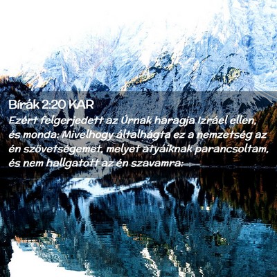 Picture 02 - Bírák 2:20 KAR - Ezért felgerjedett az Úrnak haragja Izráel - Bible Verse Picture