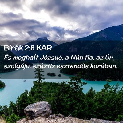 Picture 02 - Bírák 2:8 KAR - És meghalt Józsué, a Nún fia, az Úr - Bible Verse Picture