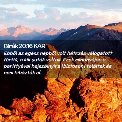 Picture 02 - Bírák 20:16 KAR - Ebbõl az egész népbõl volt hétszáz - Bible Verse Picture