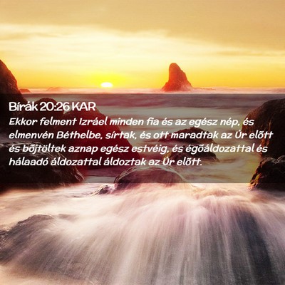 Picture 02 - Bírák 20:26 KAR - Ekkor felment Izráel minden fia és az egész - Bible Verse Picture