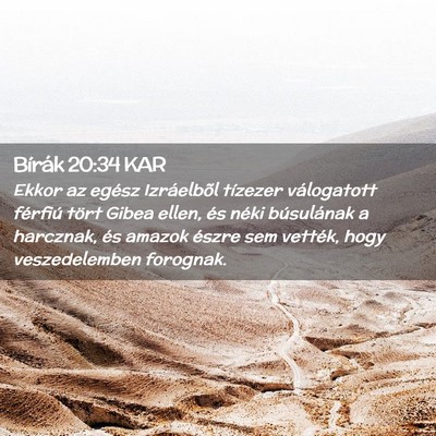 Picture 02 - Bírák 20:34 KAR - Ekkor az egész Izráelbõl tízezer válogatott - Bible Verse Picture