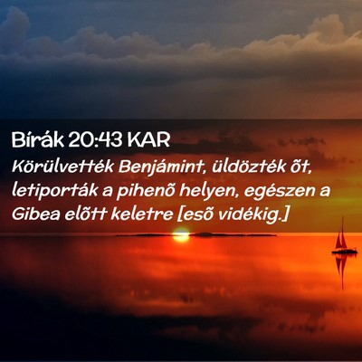 Picture 02 - Bírák 20:43 KAR - Körülvették Benjámint, üldözték õt, - Bible Verse Picture