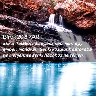 Picture 02 - Bírák 20:8 KAR - Ekkor felállott az egész nép, mint egy ember, - Bible Verse Picture