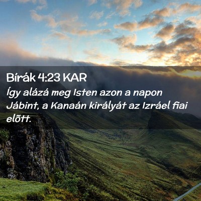 Picture 02 - Bírák 4:23 KAR - Így alázá meg Isten azon a napon Jábint, a - Bible Verse Picture