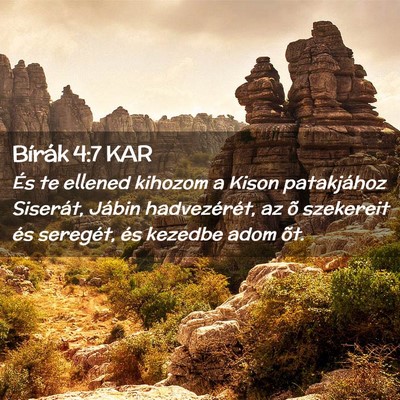 Picture 02 - Bírák 4:7 KAR - És te ellened kihozom a Kison patakjához - Bible Verse Picture