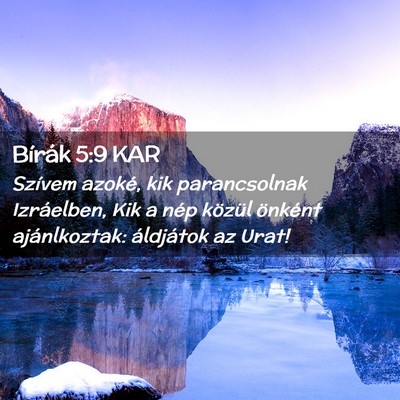 Picture 02 - Bírák 5:9 KAR - Szívem azoké, kik parancsolnak Izráelben, Kik - Bible Verse Picture