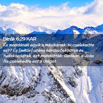 Picture 02 - Bírák 6:29 KAR - És mondának egyik a másikának: Ki cselekedte - Bible Verse Picture