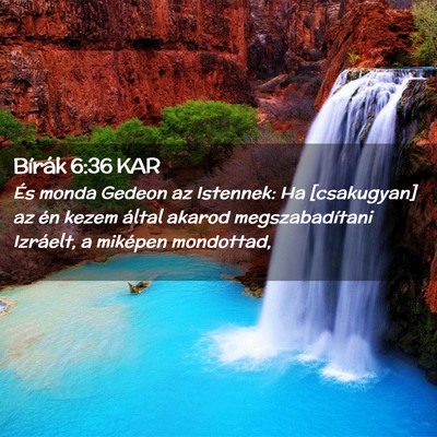 Picture 02 - Bírák 6:36 KAR - És monda Gedeon az Istennek: Ha [csakugyan] az - Bible Verse Picture