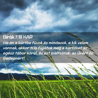 Picture 02 - Bírák 7:18 KAR - Ha én a kürtbe fúvok és mindazok, a kik velem - Bible Verse Picture