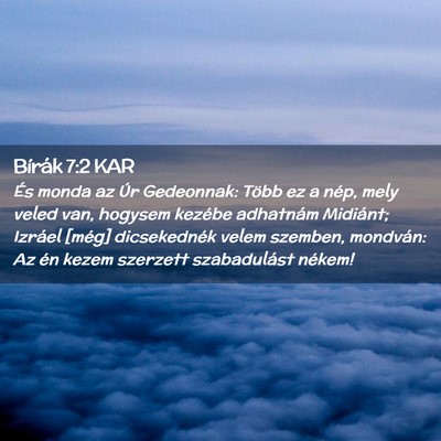 Picture 02 - Bírák 7:2 KAR - És monda az Úr Gedeonnak: Több ez a nép, mely - Bible Verse Picture