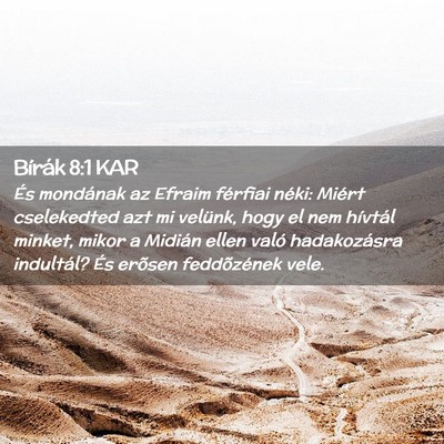 Picture 02 - Bírák 8:1 KAR - És mondának az Efraim férfiai néki: Miért - Bible Verse Picture