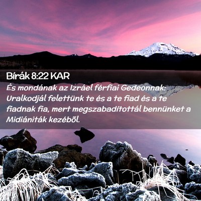 Picture 02 - Bírák 8:22 KAR - És mondának az Izráel férfiai Gedeonnak: - Bible Verse Picture