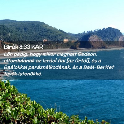 Picture 02 - Bírák 8:33 KAR - Lõn pedig, hogy mikor meghalt Gedeon, - Bible Verse Picture