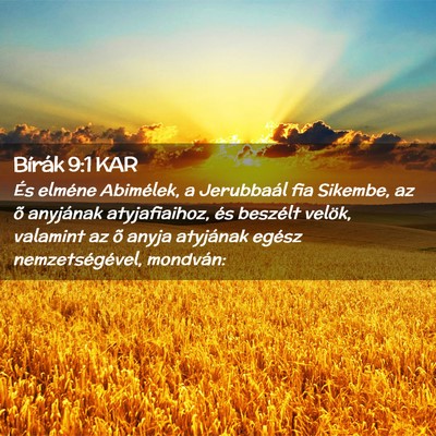 Picture 02 - Bírák 9:1 KAR - És elméne Abimélek, a Jerubbaál fia Sikembe, - Bible Verse Picture