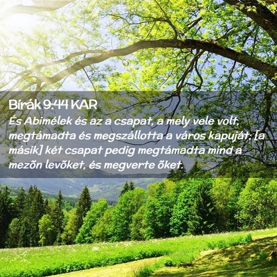 Picture 02 - Bírák 9:44 KAR - És Abimélek és az a csapat, a mely vele volt, - Bible Verse Picture