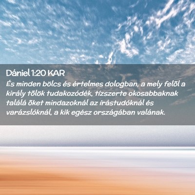 Picture 02 - Dániel 1:20 KAR - És minden bölcs és értelmes dologban, a mely - Bible Verse Picture