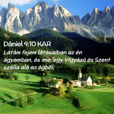 Picture 02 - Dániel 4:10 KAR - Látám fejem látásaiban az én ágyamban, és - Bible Verse Picture