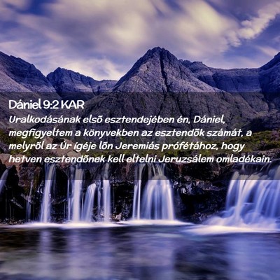 Picture 02 - Dániel 9:2 KAR - Uralkodásának elsõ esztendejében én, - Bible Verse Picture