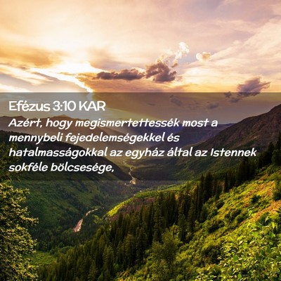 Picture 02 - Efézus 3:10 KAR - Azért, hogy megismertettessék most a mennybeli - Bible Verse Picture