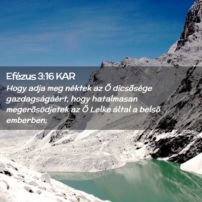 Picture 02 - Efézus 3:16 KAR - Hogy adja meg néktek az Õ dicsõsége - Bible Verse Picture