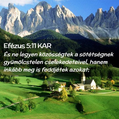 Picture 02 - Efézus 5:11 KAR - És ne legyen közösségtek a sötétségnek - Bible Verse Picture
