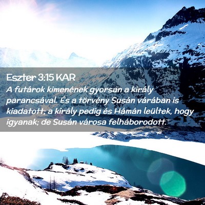 Picture 02 - Eszter 3:15 KAR - A futárok kimenének gyorsan a király - Bible Verse Picture