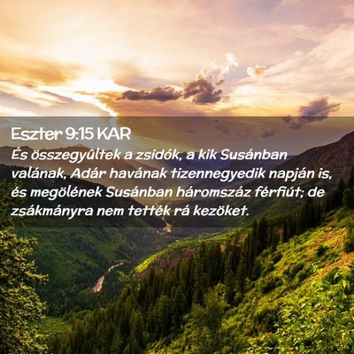 Picture 02 - Eszter 9:15 KAR - És összegyûltek a zsidók, a kik Susánban - Bible Verse Picture
