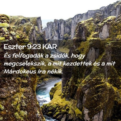 Picture 02 - Eszter 9:23 KAR - És felfogadák a zsidók, hogy megcselekszik, a - Bible Verse Picture